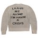 Pull Stingwater Leave Me Alone Knit Sweater Oatmeal