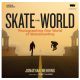 Livre Skate The World