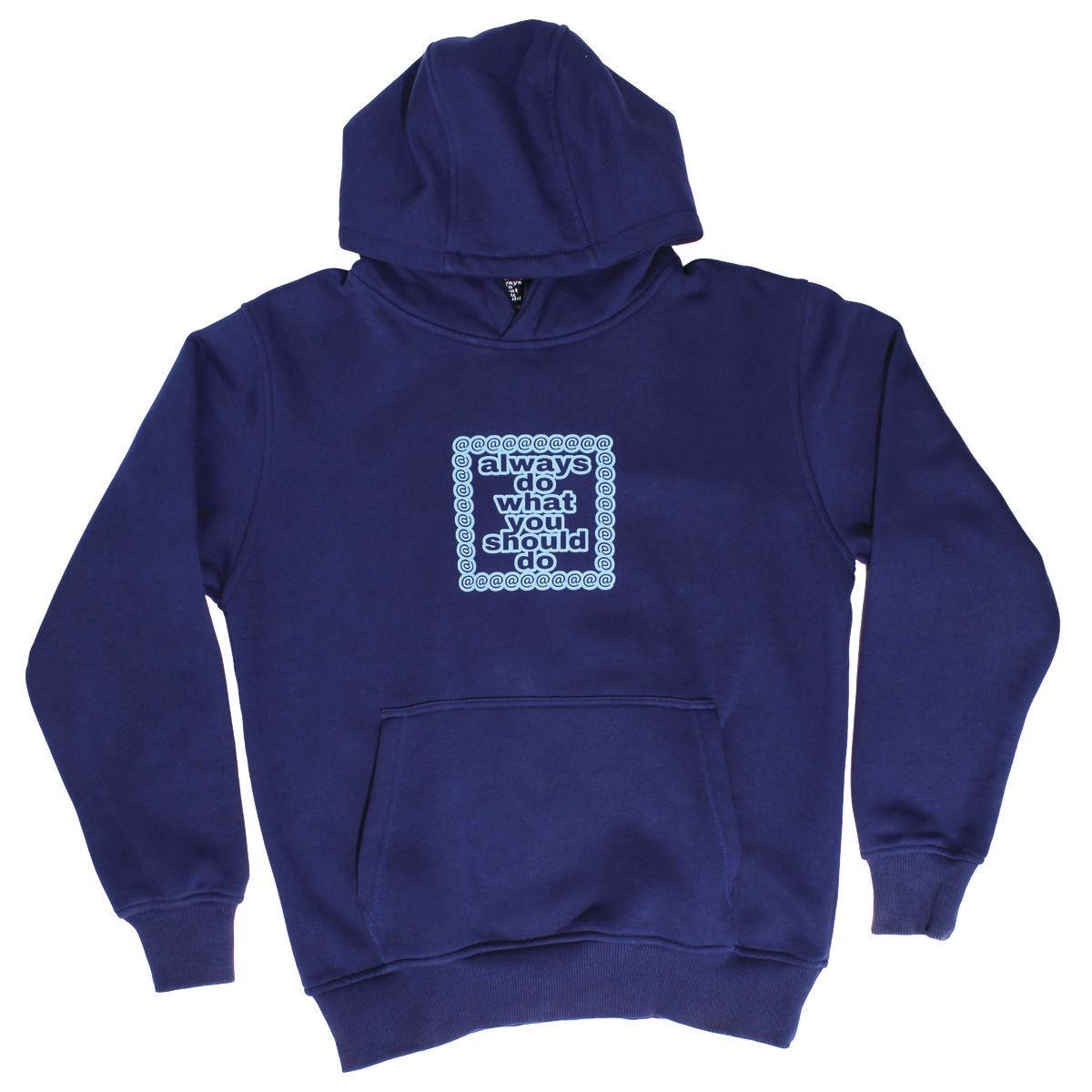 Sweat Capuche Always Do What You Should Do Adwysd Core