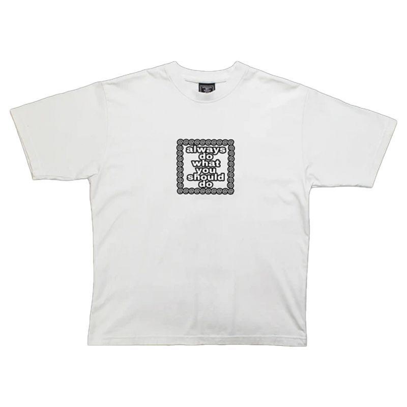 always do what you should do TシャツL Always Do What You Should Do Tシャツ L